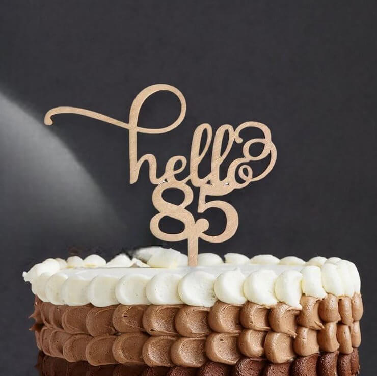 Wooden Hello 85 happy birthday Cake Topper