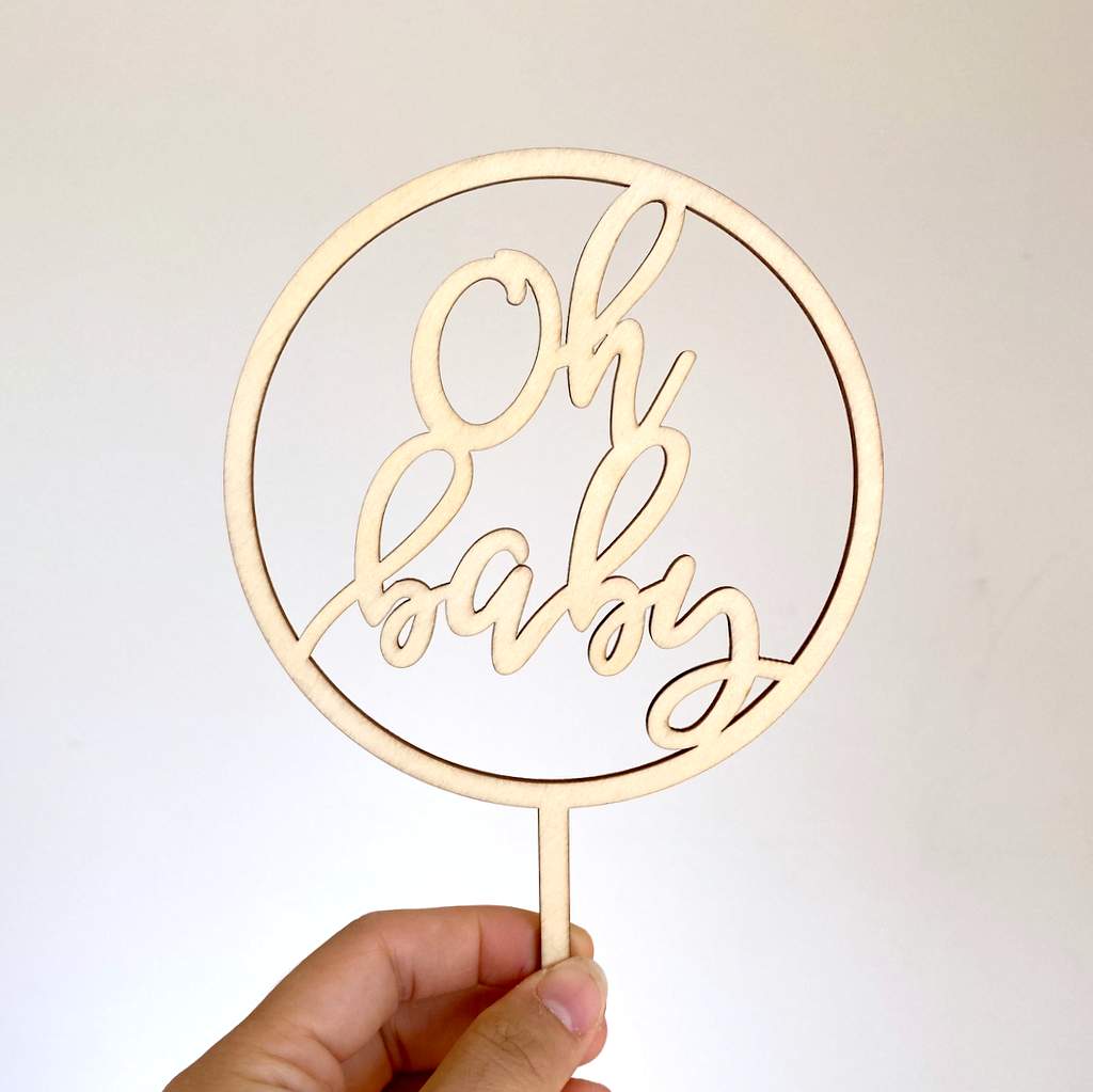 Wooden Oh Baby Loop Cake Topper - Baby Shower, Gender Reveal Laser Cut Script Cake Topper